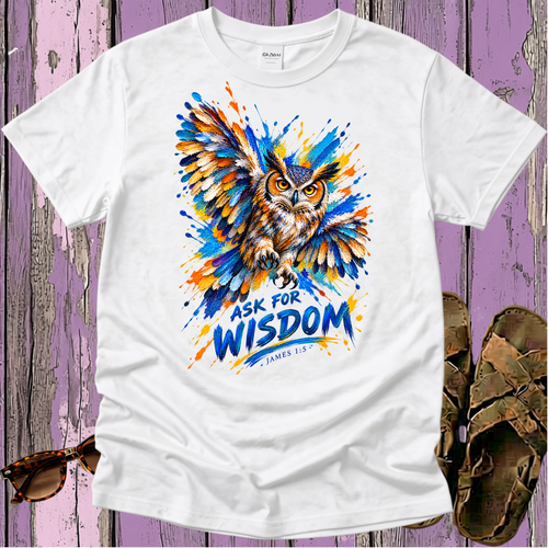 Ask for Wisdom - Kingdom Birds - Christian T-Shirt