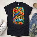 Guard Your Words - Kingdom Birds - Christian T-Shirt