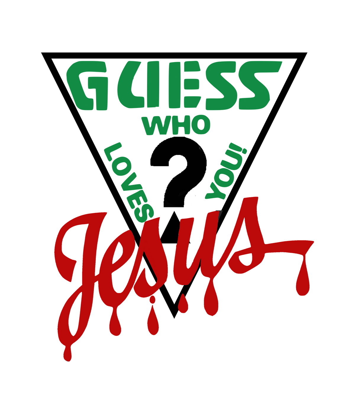 Vintage Parody Faith Tee – Guess Who Loves You Jesus Shirt