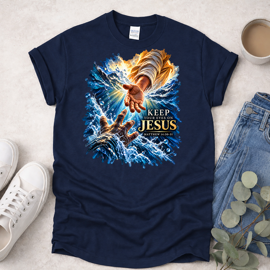 Eyes on Jesus - Miracles - Christian T-Shirt