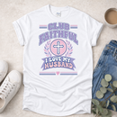 Club Faithful - Love my Husband - Proclamations - Christian T-Shirt