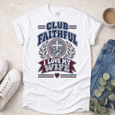 Club Faithful - I Love my Wife - Proclamations - Christian T-Shirt