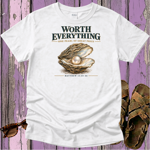 The Parable of the Pearl of Great Price - Christian T-Shirt