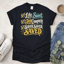 Saved Saved Saved - Hymns - Christian T-Shirt