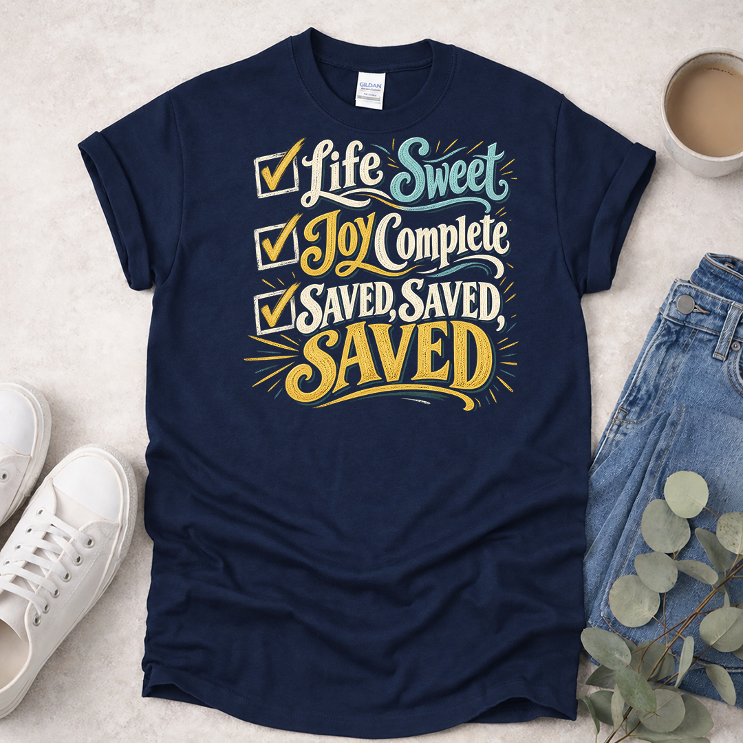 Saved Saved Saved - Hymns - Christian T-Shirt