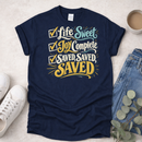 Saved Saved Saved - Hymns - Christian T-Shirt