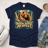 Show Some Respect - Christian T-Shirt