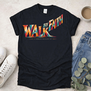 Walk by Faith - Christian T-Shirt